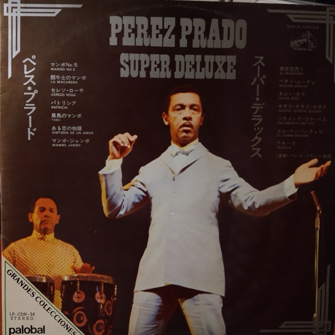 Pérez Prado super deluxe, el mambo que bailaban Paradise y Kerouac en ‘On the road’