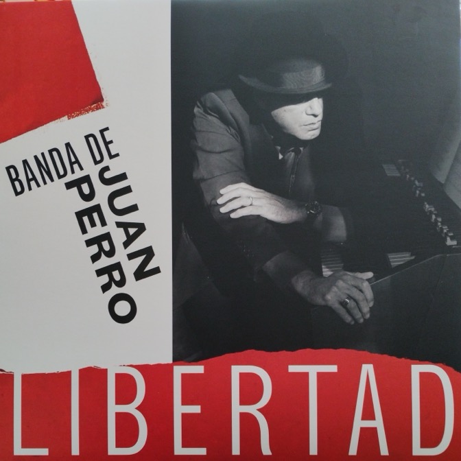 En ‘Libertad’ la banda de Juan Perro ofrece ritmo y excelentes metales