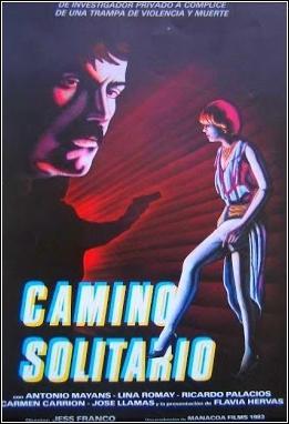 ‘Camino solitario’ es un thriller de Jesús Franco ambientado en Torremolinos en 1982